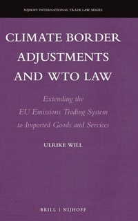 Bild: Climate Border Adjustments and WTO Law - Martinus Nijhoff