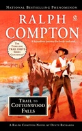 Cover: Ralph Compton Trail to Cottonwood Falls - Berkley