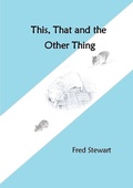 Cover: This, That and the Other Thing - Lulu.com