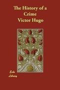Cover: The History of a Crime - Echo Library