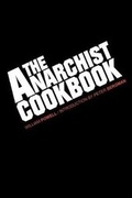 Cover: The Anarchist Cookbook - Blurb