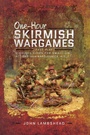Bild: One-hour Skirmish Wargames - Pen & Sword