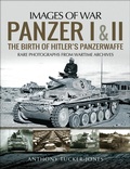 Cover: Panzer I and II - Pen & Sword Military