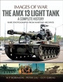 Cover: The AMX 13 Light Tank - Pen & Sword Military
