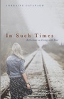 Cover: In Such Times - Wipf & Stock Publishers