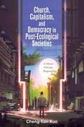 Cover: Church, Capitalism, and Democracy in Post-Ecological Societies - Wipf & Stock Publishers