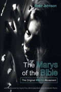 Cover: The Marys of the Bible - Wipf & Stock Publishers