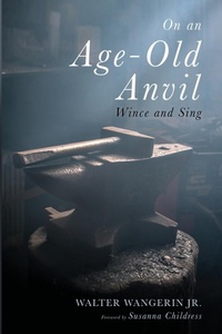 Enlarge image Cover: On an Age-Old Anvil - Wipf & Stock Publishers