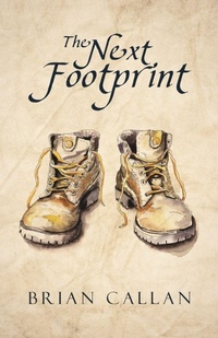 Enlarge image Cover: The Next Footprint - Xulon Press