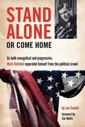 Cover: Stand Alone or Come Home - Barclay Press