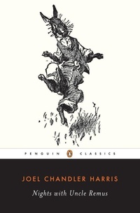 Enlarge image Cover: Nights with Uncle Remus - Penguin Classics