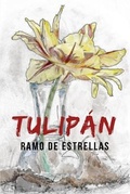 Cover: Tulip&aacute;n: Ramo de estrellas - Independently Published