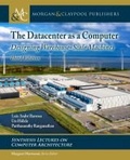 Cover: The Datacenter as a Computer - Morgan & Claypool Publishers