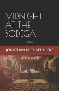 Enlarge image Cover: Midnight at the Bodega - Independently Published