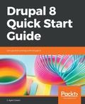 Cover: Drupal 8 Quick Start Guide - Packt Publishing