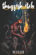 Cover: Thuggish Itch: Devilish - Thuggish Itch