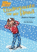 Cover: Uh-oh, Cleo: Underpants on My Head - G.P. Putnam's Sons Books for Young Readers