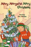 Cover: Mary Margaret Mary Christmas - Dutton Children's Books