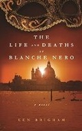 Cover: The Life and Deaths of Blanche Nero - Secant Publishing