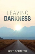 Cover: Leaving Darkness - WestBow Press