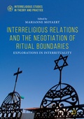 Cover: Interreligious Relations and the Negotiation of Ritual Boundaries - Palgrave Macmillan