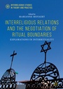Cover: Interreligious Relations and the Negotiation of Ritual Boundaries - Palgrave Macmillan