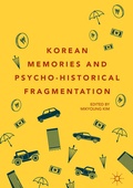 Cover: Korean Memories and Psycho-Historical Fragmentation - Palgrave Macmillan