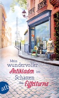 Cover: Mein wundervoller Antikladen im Schatten des Eiffelturms - Aufbau Taschenbuch