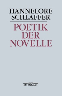 Abbildung von: Poetik der Novelle - J.B. Metzler