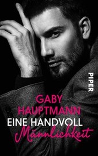 Abbildung von: Eine Handvoll Männlichkeit - Piper