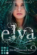 Cover: Elya 2: Das B&uuml;ndnis der Welten - Carlsen