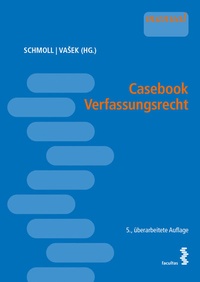 Abbildung von: Casebook Verfassungsrecht - Facultas