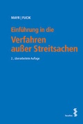 Cover: Einf&uuml;hrung in die Verfahren au&szlig;er Streitsachen - Facultas