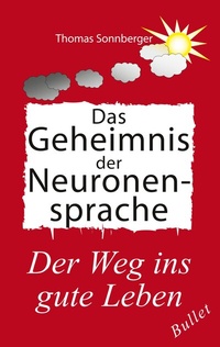 Abbildung von: Das Geheimnis der Neuronensprache - BoD - Books on Demand