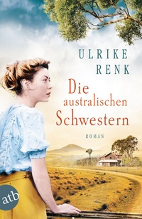 Abbildung von: Die australischen Schwestern - Aufbau Taschenbuch