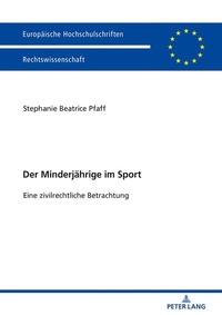 Abbildung von: Der Minderjährige im Sport - Peter Lang Verlag