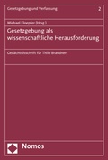 Cover: Gesetzgebung als wissenschaftliche Herausforderung - Nomos