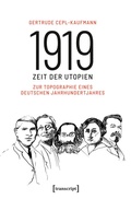 Cover: 1919 - Zeit der Utopien - transcript
