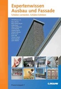 Cover: Expertenwissen Ausbau und Fassade - C. Maurer Fachmedien