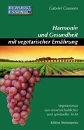 Cover: Harmonie und Gesundheit mit vegetarischer Ern&auml;hrung - Hans-Nietsch-Verlag