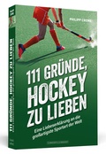 Cover: 111 Gr&uuml;nde, Hockey zu lieben - Schwarzkopf & Schwarzkopf