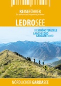 Cover: Ledrosee - Reisef&uuml;hrer - Lago di Ledro - Zwischenr&auml;ume