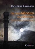 Cover: Die toten M&auml;dchen vom Dreesch - EDITION digital
