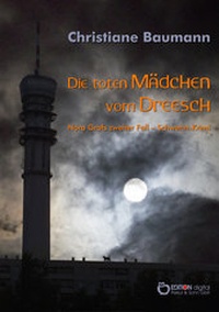 Abbildung von: Die toten Mädchen vom Dreesch - EDITION digital