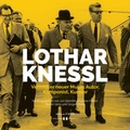 Cover: Lothar Knessl: Vermittler neuer Musik, Autor, Komponist, Kurator - HOLLITZER Verlag