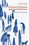 Cover: Historias de la historia peque&ntilde;a de Barcelona - Incorpore