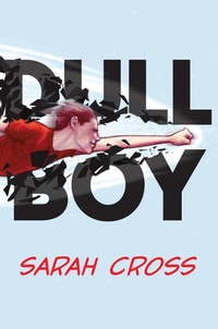 Enlarge image Cover: Dull Boy - Dutton Children's Books