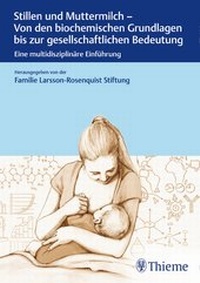 Abbildung von: Stillen und Muttermilch - Thieme