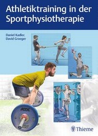 Abbildung von: Athletiktraining in der Sportphysiotherapie - Thieme