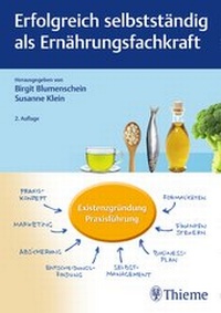 Abbildung von: Erfolgreich selbstständig als Ernährungsfachkraft - Thieme